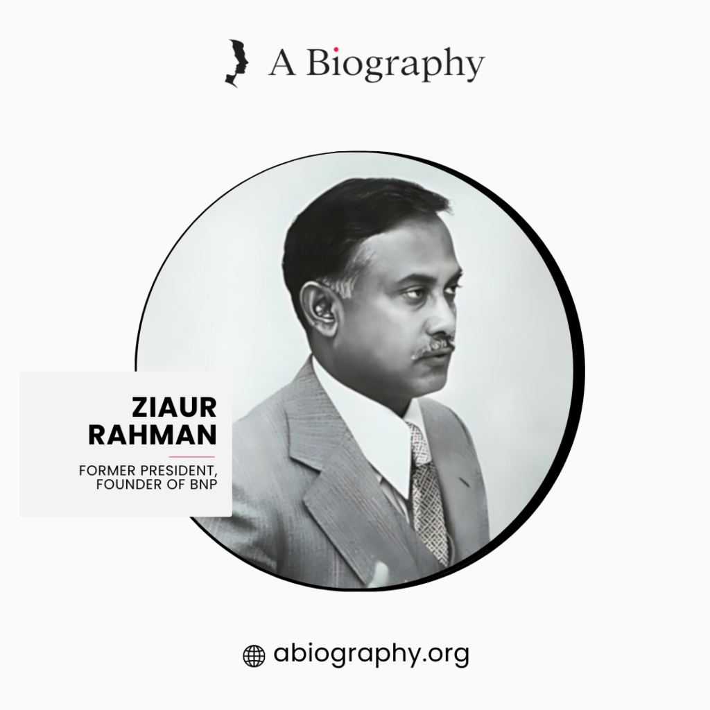A BIOGRAPHY OF LIEUTENANT GENERAL ZIAUR RAHMAN