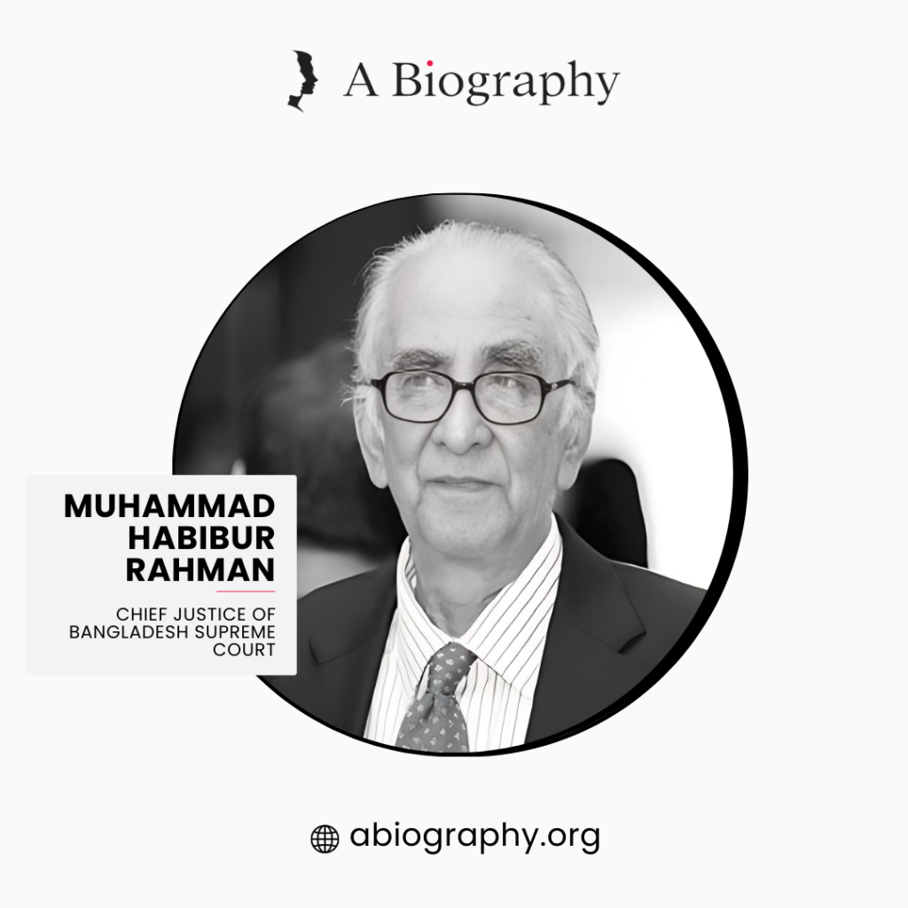 A BIOGRAPHY OF MUHAMMAD HABIBUR RAHMAN