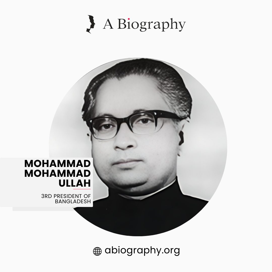 A BIOGRAPHY OF MOHAMMAD MOHAMMADULLAH – ABIOGRAPHY